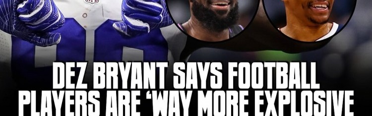 前NFL球员：能打NFL的NBA球员没几个 詹姆斯非人类的身体素质可以